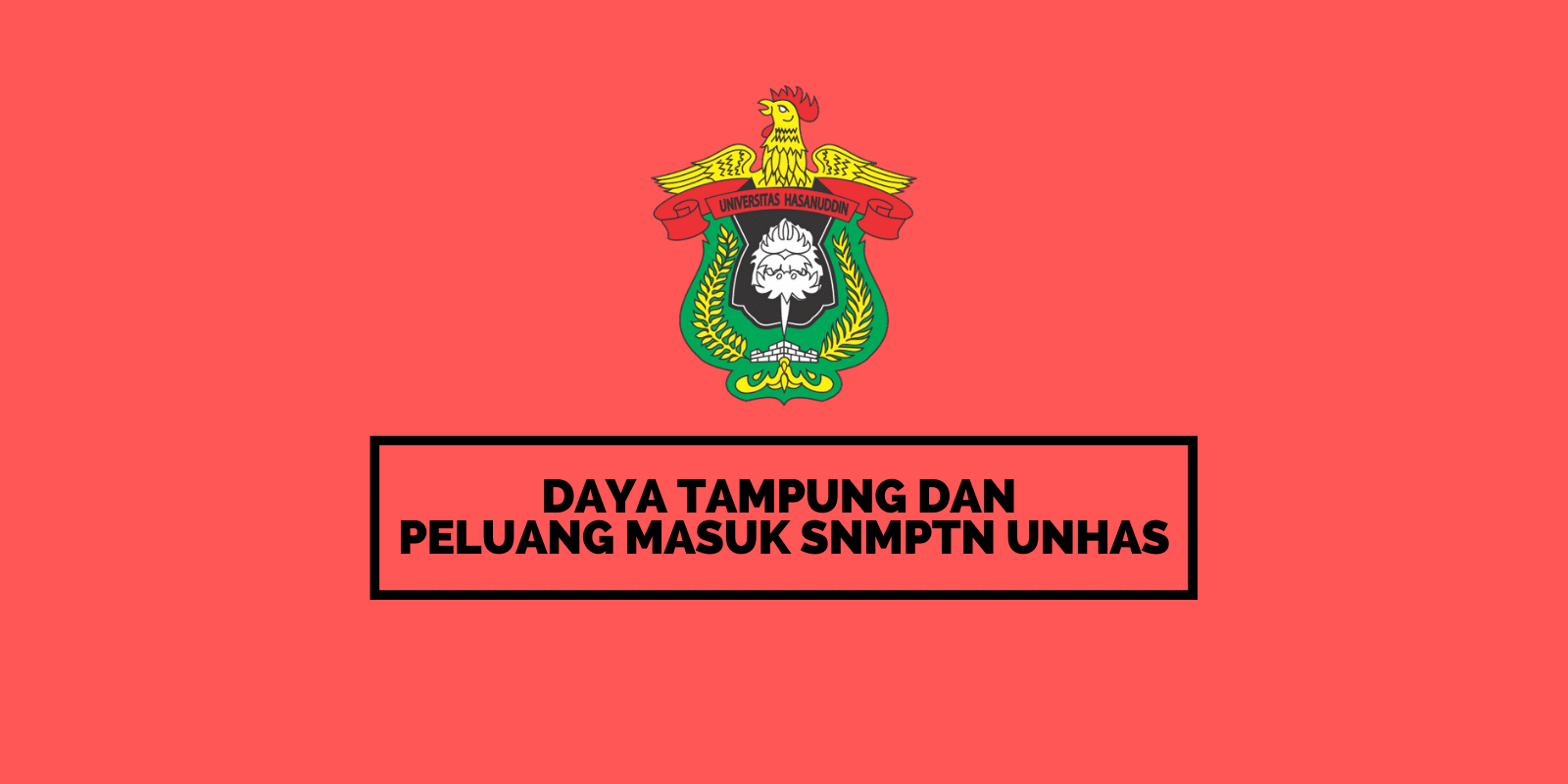 Daya Tampung SNMPTN Unhas